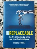 Irreplaceable, Pascal Bornet