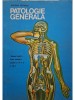 Eugenia Hotnog - Patologie generala - Manual pentru licee sanitare, clasele a XI-a si a XII-a (Editia: 1978)