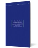 Gandirea politica postfundationista - Editura Idea Design &amp; Print