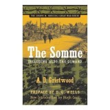 The Somme, Including Also the Coward