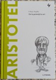 Aristotel: de la potenta la act - P. Ruiz Trujillo