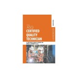 The ASQ Certified Quality Technician Handbook