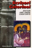 Scrisori Caterinei. Sfaturi unei tinere casatorite - Charlie W. Sheed