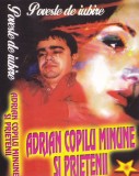 Caseta audio: Adrian Copilu Minune si prietenii - Poveste de iubire, Casete audio