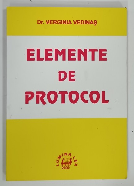 ELEMENTE DE PROTOCOL de VERGINIA VEDINAS , 2000