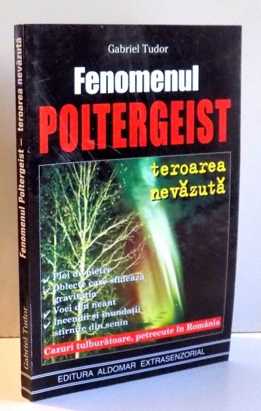 FENOMENUL POLTERGEIST de GABRIEL TUDOR , 2002