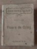 Carte Veche Bibliofilie, Floare de Cring - Andre Theuriot, Editura Alcalay &amp; Co, 189 pagini, format 20x13cm