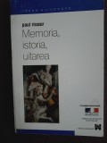 Paul Ricoeur - Memoria, istoria, uitarea