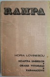 Noaptea umbrelor. Orasul viitorului. Karamazovii &ndash; Horia Lovinescu