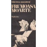 Frumoasa moarte