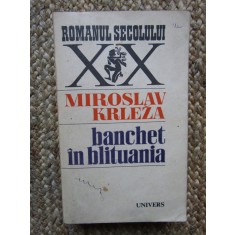 Banchet in Blituania - Miroslav Krleza