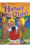 Piri povesteste: Hansel si Gretel