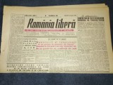 ZIARUL ROMANIA LIBERA 6 AUGUST 1949