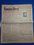ziarul romania libera 1 februarie 1949 - otelarii din resita, raspunsurile lui stalin agentiei americade de presa