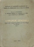 Chirurgie Generala - M. Diaconescu, Kreisler, 1974, Iasi, Medicina, Stomatologie, Pediatrie, 480 pagini