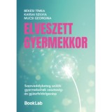 Elveszett gyermekkor - Szenved&eacute;lybeteg sz&uuml;lők gyermekeinek vesztes&eacute;g- &eacute;s gy&aacute;szfeldolgoz&aacute;sa - Kassai Szilvia
