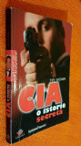 CIA, o istorie secreta &ndash; Tim Weiner