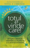 Totul e vindecare! - Vex King - Editura Niculescu