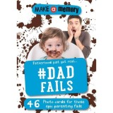 Make a Memory #Dad Fails