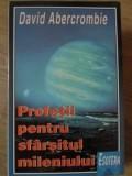 Profetii pentru Sfarsitul Mileniului - David Abercrombie, Esotera, 1996, Spiritualitate, Ezoterism, Carte Paperback Romana