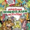 Awesome Dinosaur Activities for Kids: Mazes, Hidden Pictures, Spot the Differences, Secret Codes and More!