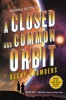 A Closed and Common Orbit, 2017