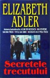 Elizabeth Adler - Secretele trecutului