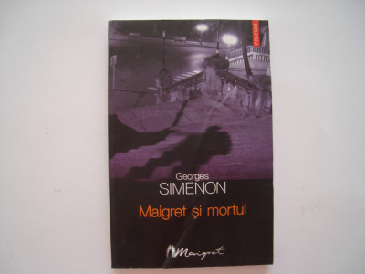 Maigret si mortul - Georges Simenon foto