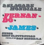 Disc vinil, LP. 2 Slagare Mondiale: Fernando, James-Formatia Super Grup Electrecord, Dirijor: Dan Mandrila, Rock and Roll