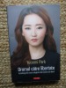 DRUMUL CATRE LIBERTATE, AUTOBIOGRAFIA UNEI REFUGIATE DIN COREEA DE NORD - YEONMI PARK