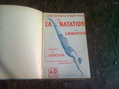 LA NATATION - G. WENNERSTROM SI L&amp;#039;ATHLETISME - ERN. WEBER (COLIGATE, TEXT IN LIMBA FRANCEZA) foto