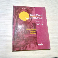 EDUCATIE TEHNOLOGICA - Clasa a VI -a - Gabriela Lichiardopol - 2001, 112 p.