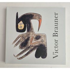 Mihaela Petrov, Victor Brauner. Progression mythologique de Victor, 2016