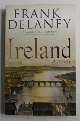 IRELAND , a novel by FRANK DELANEY , 2005 foto