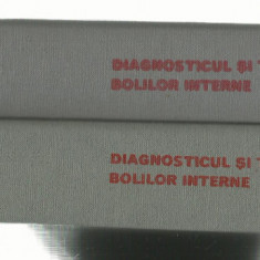 AS* - SUTEANU ST. - DIAGNOSTICUL SI TRATAMENTUL BOLILOR INTERNE, 2 volume