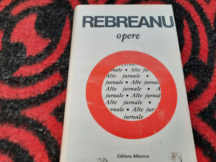 LIVIU REBREANU OPERE VOL 18