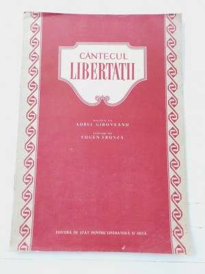 Cantecul Libertatii - solo bas si cor mixt cu acomp pian, Aurel Giroveanu, R.P.R foto