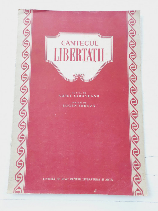 Cantecul Libertatii - solo bas si cor mixt cu acomp pian, Aurel Giroveanu, R.P.R