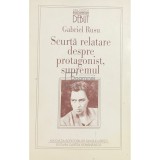 Gabriel Rusu - Scurtă relatare despre protagonist, supremul (editia 1997)