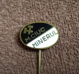 Insigna fotbal - &quot;MINERUL&quot; MIERCUREA-CIUC
