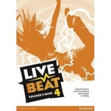 Live Beat 4 Teacher&#039;s Book - Ingrid Freebairn