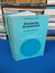 GERHARD HELBIG - DEUTSCHE GRAMMATIK ( GRAMATICA GERMANA ) , LEIPZIG , 1989 foto
