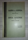 Saidia si Adinda de Multatuli si Doua Legende&nbsp;de Selma Lagerlof