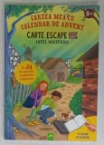 CARTEA MEA CU CALENDAR DE ADVENT , CARTE ESCAPE , SATUL MISTERIOS , PENTRU COPII , VARSTA 8 +, ANII &#039;2000