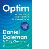 Optim. Inteligenta emotionala in organizare - Daniel Goleman, Diana Botescu, Cary Cherniss