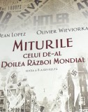 MITURILE CELUI DE AL DOILEA RAZBOI MONDIAL