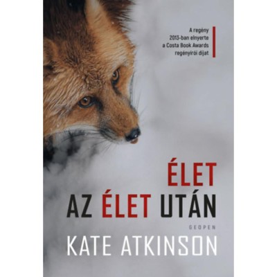 &amp;Eacute;let az &amp;eacute;let ut&amp;aacute;n - Kate Atkinson foto