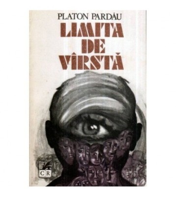 Platon Pardau - Limita de varsta - roman - 121119 foto