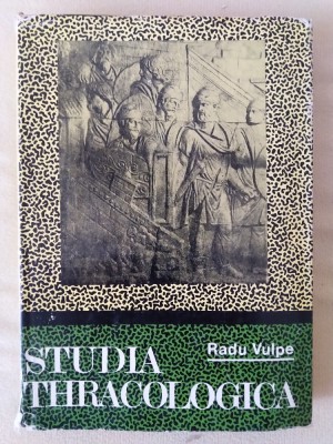 Studia thracologica / Radu Vulpe foto