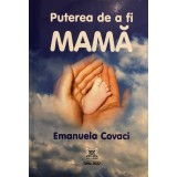 Puterea de a fi MAMA